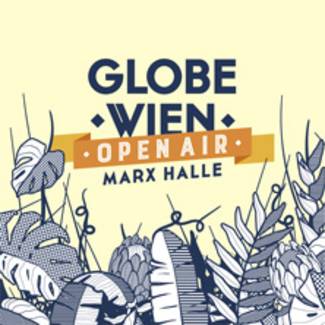 Globe Wien Open Air / Marx Halle